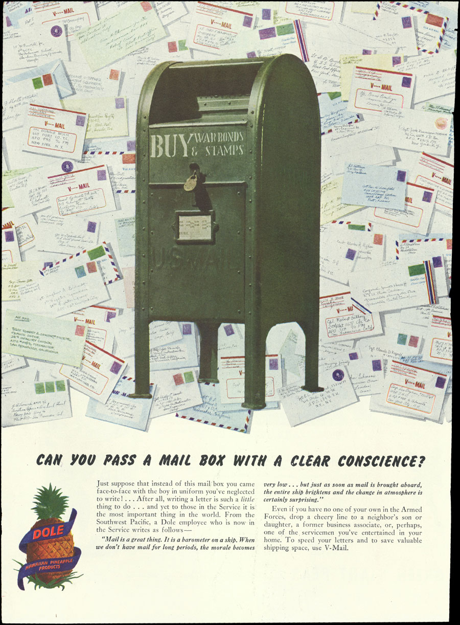 Can you pass a mail box with a clear conscience?- Advertisement for Dole Hawaiian pineapple products with a green mailbox that says Buy War Bonds & Stamps, surrounded by letters