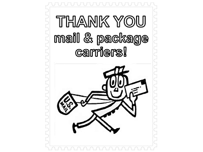 The words “THANK YOU mail & package carriers! We appreciate you!” in the center of the page, along with a black and white drawing of Mr. ZIP.