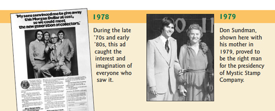 1978: During the late ‘70s and early ‘80s, this ad caught the interest of everyone who saw it. 1979: Don Sundman, shown here with his mother in 1979, proved to be the right man for the presidency of Mystic Stamp Company. 