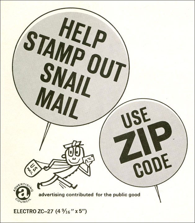 Anuncio “Help stamp out snail mail, use ZIP CODE!”. Imagen: Museo Postal Nacional de Estados Unidos.